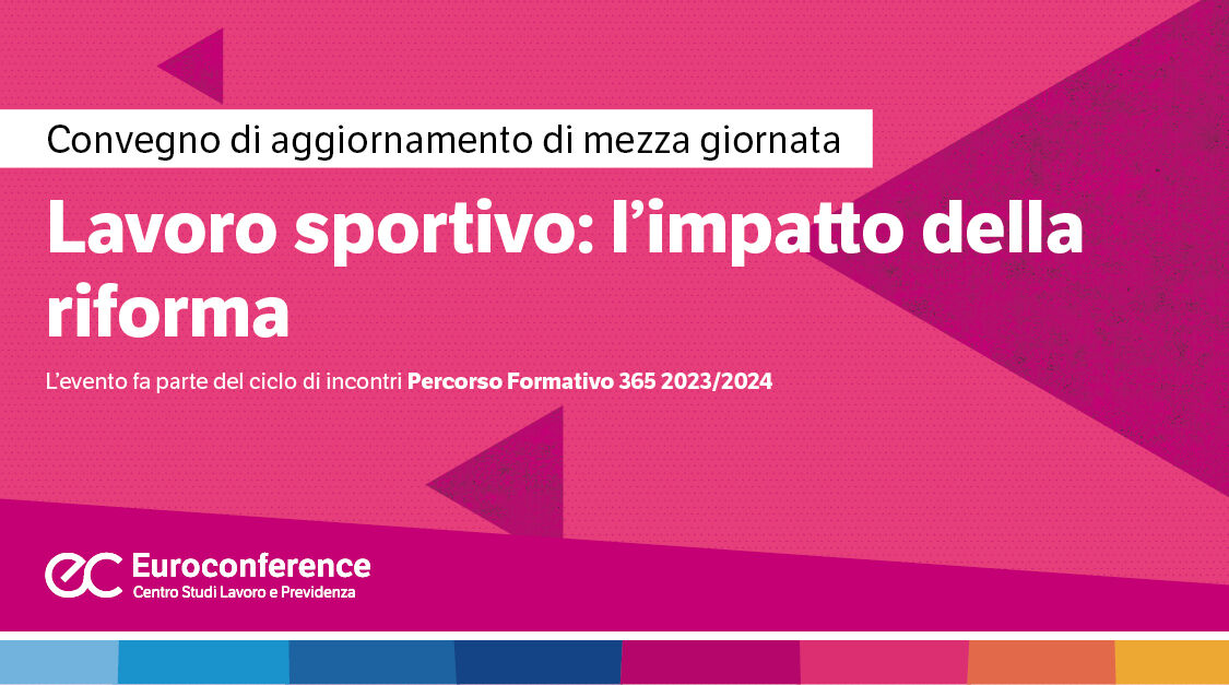 Immagine Lavoro sportivo: l’impatto della riforma | Euroconference